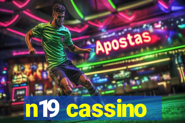 n19 cassino